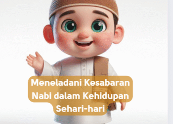 Meneladani Kesabaran Nabi dalam Kehidupan Sehari-hari