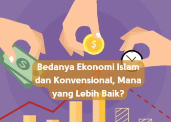 Bedanya Ekonomi Islam dan Konvensional, Mana yang Lebih Baik?