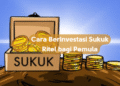 Cara Berinvestasi Sukuk Ritel bagi Pemula