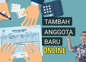 Syarat Penambahan Anggota Keluarga Baru Lahir Secara Online, Berikut Langkah-langkahnya!