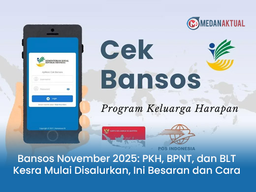 Bansos November 2025: PKH, BPNT, dan BLT Kesra Mulai Disalurkan, Ini Besaran dan Cara Ceknya