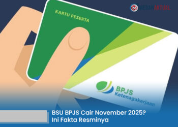 BSU BPJS Cair November 2025? Ini Fakta Resminya