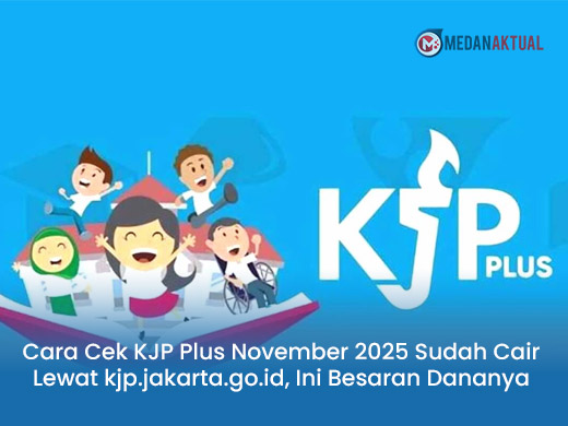 Cara Cek KJP Plus November 2025 Sudah Cair Lewat kjp.jakarta.go.id, Ini Besaran Dananya