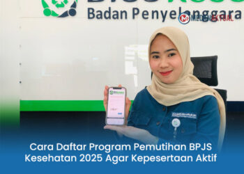 Cara Daftar Program Pemutihan BPJS Kesehatan 2025 Agar Kepesertaan Aktif Kembali