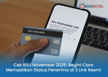 Cek BSU November 2025: Begini Cara Memastikan Status Penerima di 3 Link Resmi