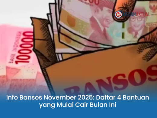 Info Bansos November 2025: Daftar 4 Bantuan yang Mulai Cair Bulan Ini