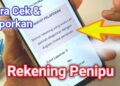 Cara Cek Rekening Penipu: Simak Cara Berikut Ini Agar Tidak