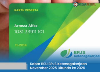 Kabar BSU BPJS Ketenagakerjaan November 2025 Ditunda ke 2026, Cek Fakta Disini