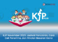 KJP November 2025: Jadwal Pencairan, Cara Cek Penerima, dan Rincian Besaran DanaKJP November 2025: Jadwal Pencairan, Cara Cek Penerima, dan Rincian Besaran Dana