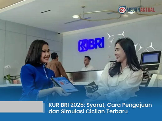 KUR BRI 2025: Syarat, Cara Pengajuan, dan Simulasi Cicilan Terbaru