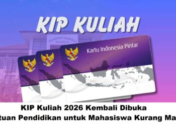 Daftar KIP Kuliah 2026: Berikut Ini Panduan Lengkap Cara Daftar