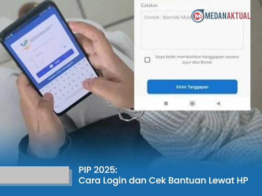 PIP 2025: Cara Login dan Cek Bantuan Lewat HP