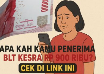 Apakah Kamu Penerima BLT Kesra Rp 900 Ribu? Cek di Link Ini