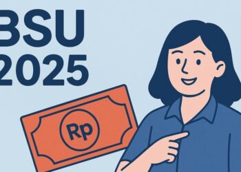 BSU Desember 2025, Ini Syarat Dan Cara Cek BSU 2025