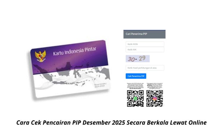 Cara Cek Pencairan PIP Desember 2025 Secara Berkala Lewat Online