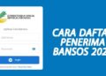 Bansos 2025, Simak Cara Daftar Bansos Online Ataupun Offline