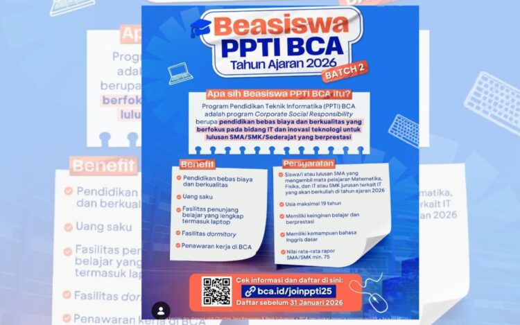 Cara Daftar Beasiswa PPTI BCA 2026 Batch 2, Syarat dan Jadwal
