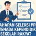 Cek Tahapan Seleksi PPPK 2025 Tenaga Kependidikan Sekolah Rakyat