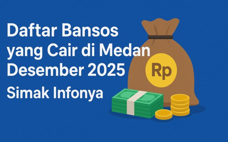Daftar Bansos yang Cair di Medan Desember 2025, , Simak Infonya
