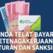 Denda Telat Bayar BPJS Ketenagakerjaan 2025, Ini Aturan dan Sanksinya