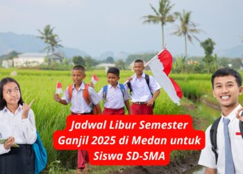 Jadwal Libur Semester Ganjil 2025 di Medan untuk Siswa SD-SMA