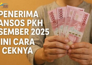 Penerima Bansos PKH Desember 2025, Ini Cara Ceknya