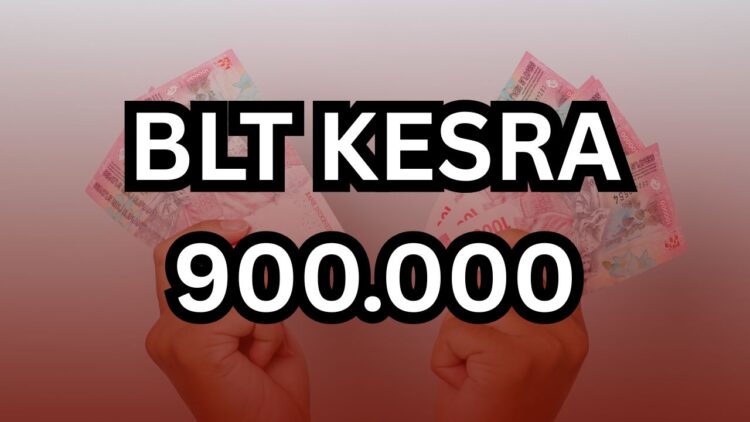 Program BLT Kesra Rp900.000 Cair, Cek Nama Anda Sekarang