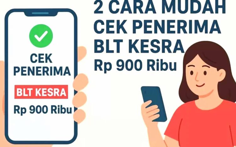 Program BLT Tahun 2025: Begini 2 Cara Mudah Mengeceknya