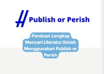 Panduan Lengkap Mencari Literatur Ilmiah Menggunakan Publish or Perish