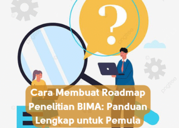 Cara Membuat Roadmap Penelitian BIMA: Panduan Lengkap untuk Pemula