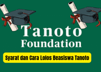 Syarat dan Cara Lolos Beasiswa Tanoto