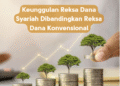 Keunggulan Reksa Dana Syariah Dibandingkan Reksa Dana Konvensional