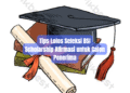 Tips Lolos Seleksi BSI Scholarship Afirmasi untuk Calon Penerima