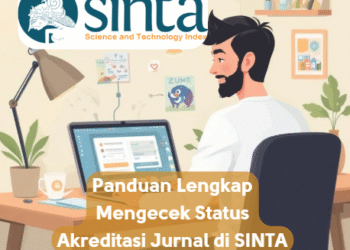 Panduan Lengkap Mengecek Status Akreditasi Jurnal di SINTA