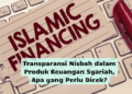 Transparansi Nisbah dalam Produk Keuangan Syariah, Apa yang Perlu Dicek?