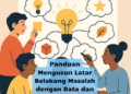 Panduan Menyusun Latar Belakang Masalah dengan Data dan Fenomena Aktual