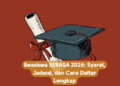 Beasiswa SERASA 2026: Syarat, Jadwal, dan Cara Daftar Lengkap