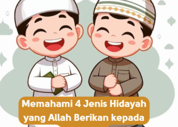 Memahami 4 Jenis Hidayah yang Allah Berikan kepada Manusia