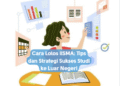 Cara Lolos IISMA: Tips dan Strategi Sukses Studi ke Luar Negeri
