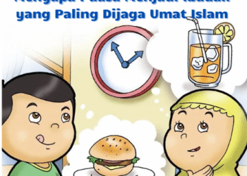 Mengapa Puasa Menjadi Ibadah yang Paling Dijaga Umat Islam