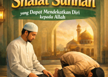 Jenis-Jenis Shalat Sunnah yang Dapat Mendekatkan Diri kepada Allah