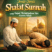 Jenis-Jenis Shalat Sunnah yang Dapat Mendekatkan Diri kepada Allah