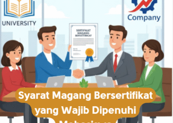 Syarat Magang Bersertifikat yang Wajib Dipenuhi Mahasiswa