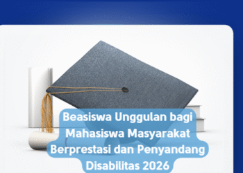 Beasiswa Unggulan bagi Mahasiswa Masyarakat Berprestasi dan Penyandang Disabilitas 2026