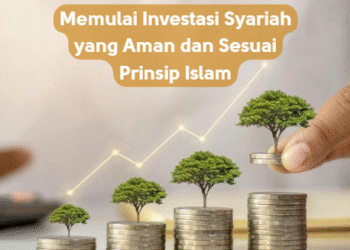 Memulai Investasi Syariah yang Aman dan Sesuai Prinsip Islam