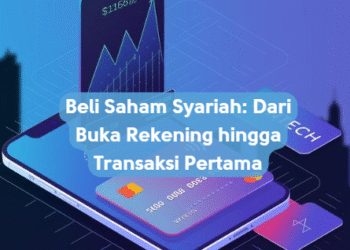 Beli Saham Syariah: Dari Buka Rekening hingga Transaksi Pertama