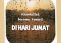 Hari Jum’at Disebut Hari yang Mulia