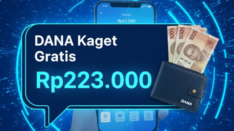 Saldo Dana Kaget Rp223 Ribu Masuk? Ini Cara Klaim yang Benar