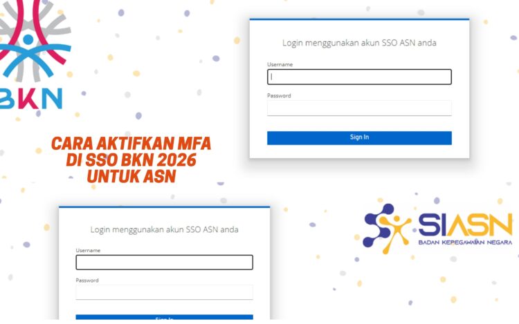 Cara Aktifkan MFA di SSO BKN 2026 Untuk ASN