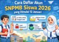 Cara Daftar Akun SNPMB Siswa 2026 yang Dimulai 12 Januari